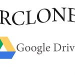 Hướng dẫn cấu hình Rclone kết nối với Google Drive